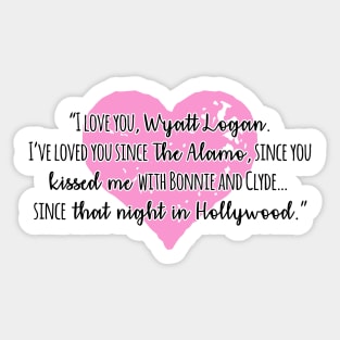 I Love You Wyatt Logan Sticker